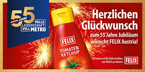 METRO Oesterreich, Jubilaeum, Felix Ketchup