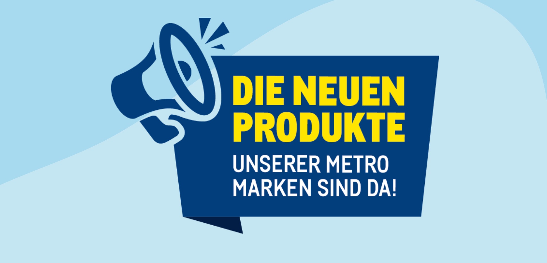 METRO Produktneuheiten, METRO Marken, METRO Produktinnovationen, METRO Österreich