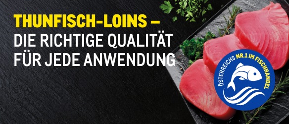 METRO Oesterreich, Fischgrosshandel, Fischhandel, Ultrafrische, Fisch, Frischfisch, Thunfisch Loins