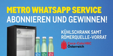 METRO Oesterreich, WhatsApp Gewinnspiel, Coca-Cola Roemerquelle