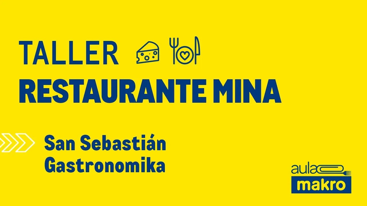 Taller restaurante mina -San Sebastián Gastronomika 