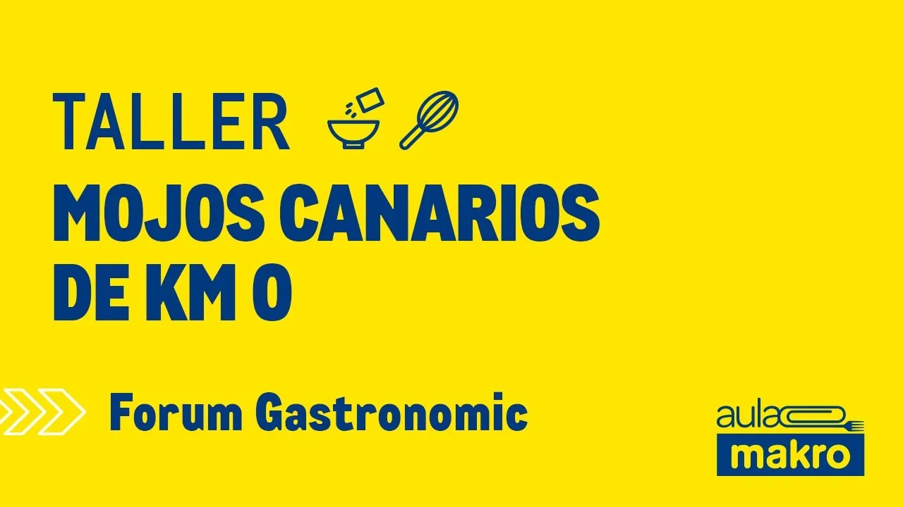 Taller mojos canarios de KM 0 - Forum Gastronomic