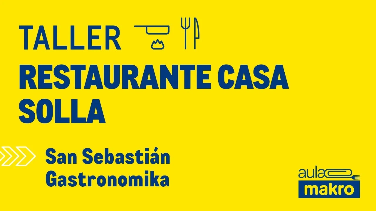 Taller restaurante casa Solla - San Sebastián Gastronomika