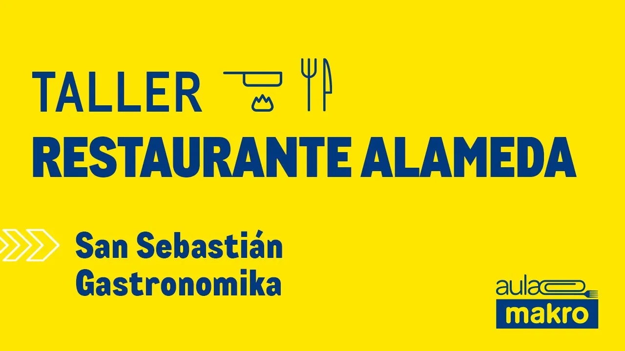 Taller restaurante alameda - San Sebastián Gastronomika