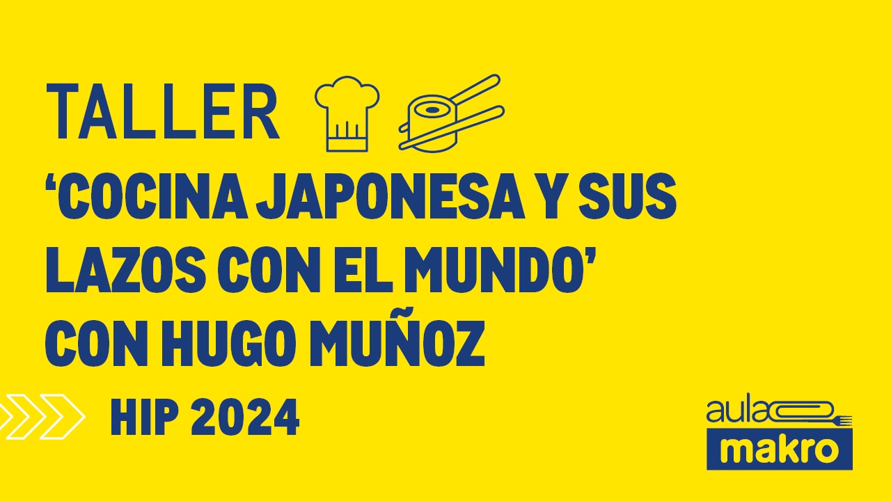 Taller ' Cocina japonesa y sus lazos con el mundo' con Hugo Muñoz