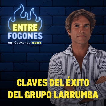 Episodio 19 del pódcast de Makro: Claves del éxito del grupo Larrumba, con Charlie Saiz