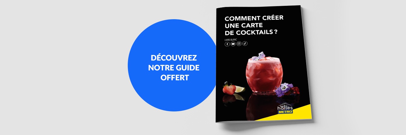 Guide METRO - Comment créer une carte de cocktails ?