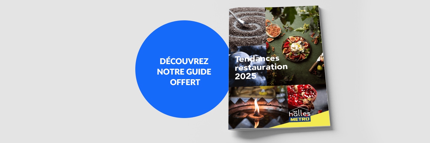 Guide METRO - Les tendances restauration 2025