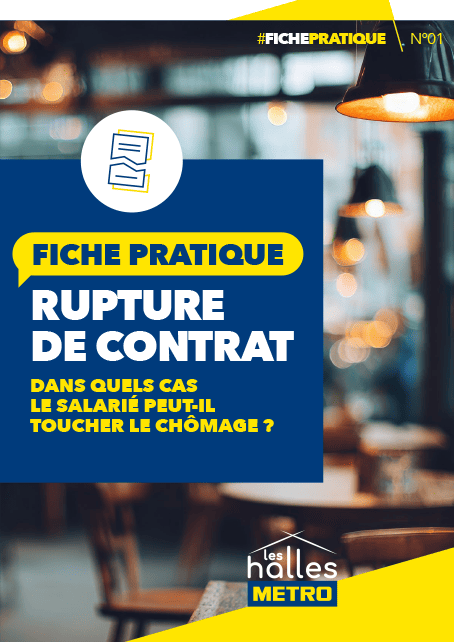 Fiche pratique  RH - Rupture de contrat - METRO