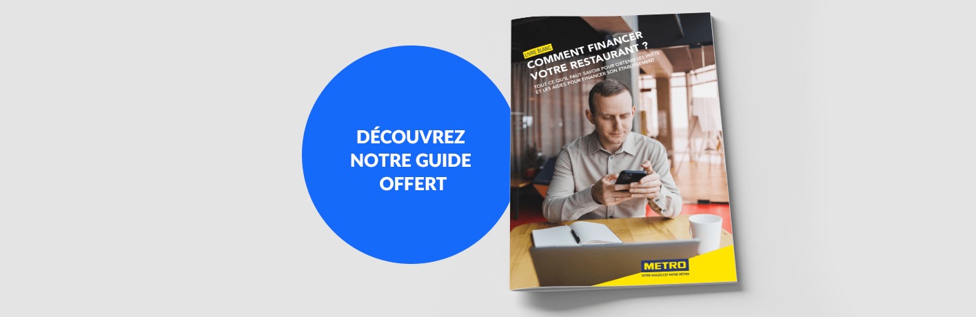 Guide METRO - Comment financer votre restaurant ?