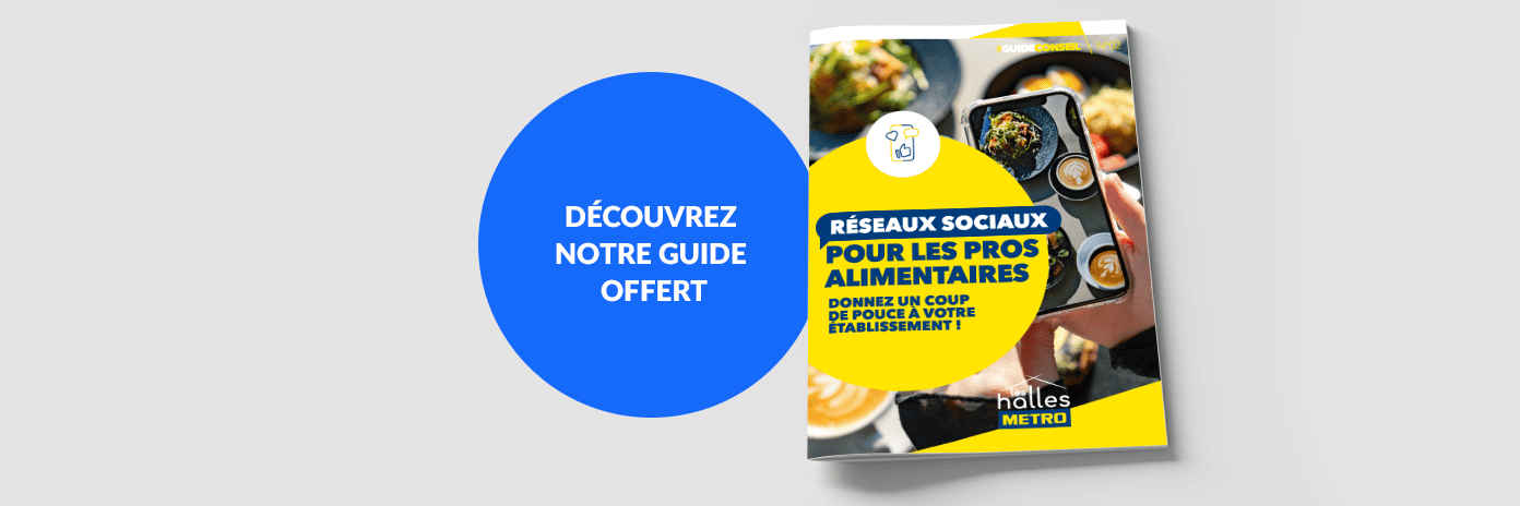 Guide METRO - Réseaux sociaux pour les pros alimentaires - 2026