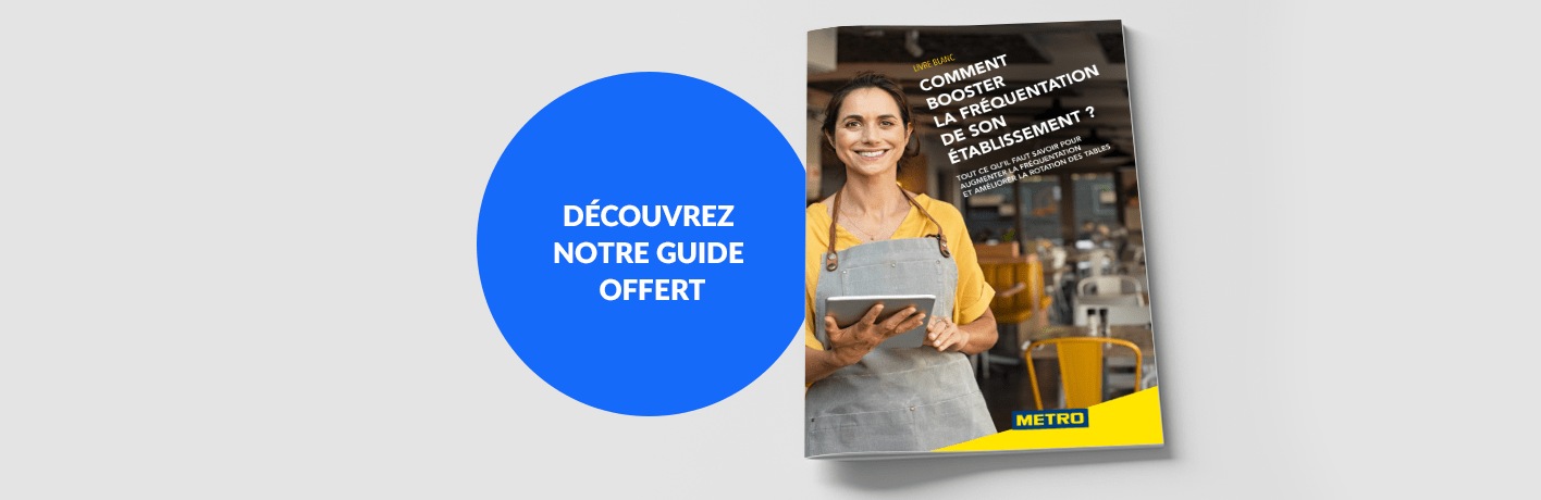 Guide : Comment augmenter la fréquentation de son restaurant