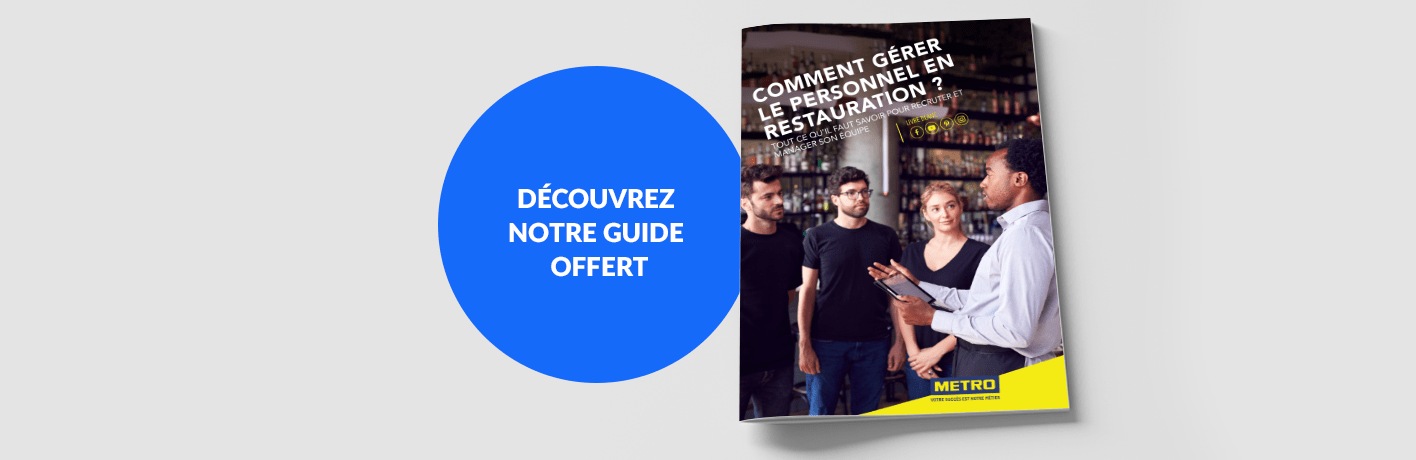 Guide METRO - Comment gérer le personnel en restauration ?
