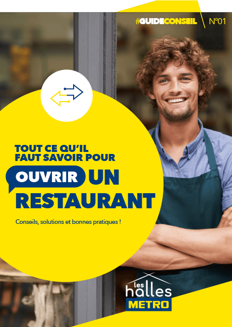 Guide Conseil METRO - Tout ce qu'il faut savoir pour ouvrir un restaurant
