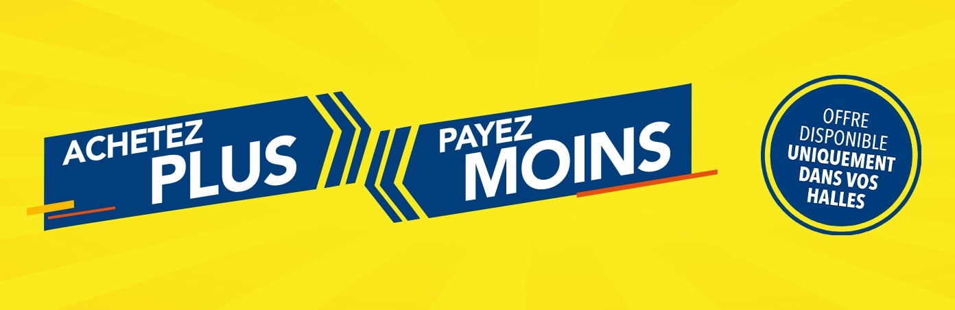 Communication Achetez plus payez moins