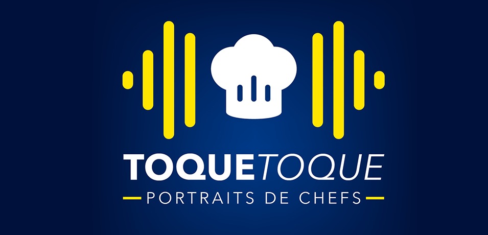 « Toque Toque », le podcast METRO dédié aux Chefs