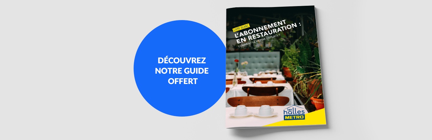 Guide Abonnement en restauration - METRO