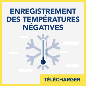 Enregistrement des températures de stockage négatives