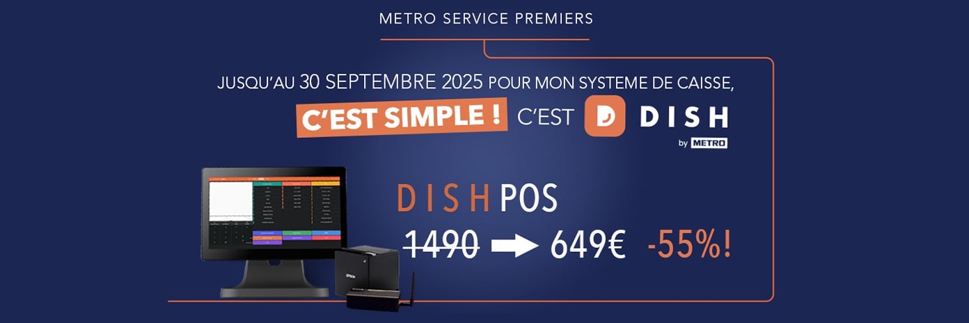 METRO Services Premiers - DISH POS pour votre système de caisse - Promo jusqu'au 30 septembre 2025