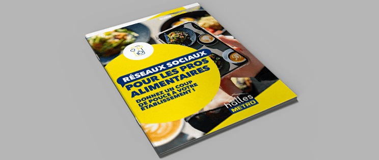 Guide METRO - Réseaux sociaux pour les pros alimentaires - 2026