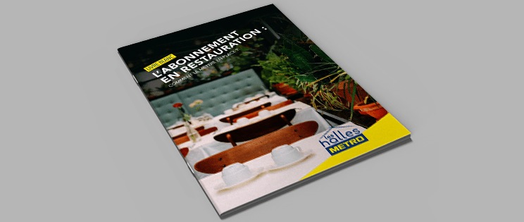 Guide Abonnement en restauration - METRO