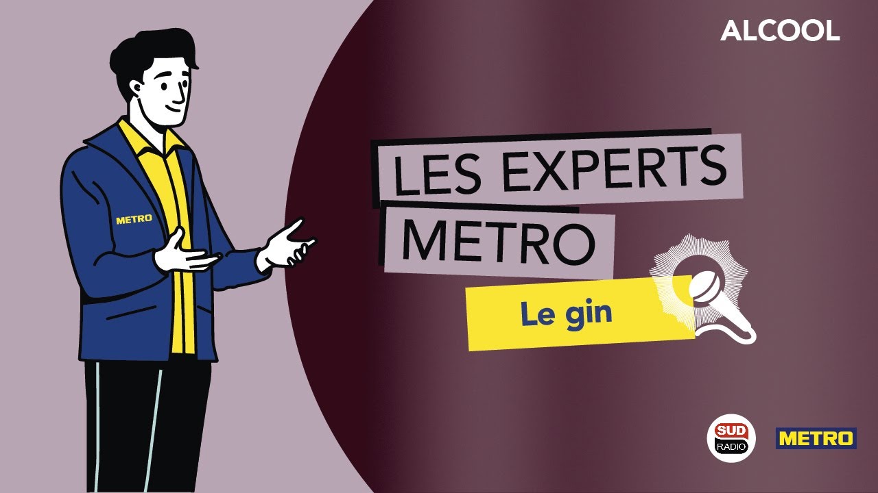 Vidéo Youtube - METRO - Les experts METRO - Le gin