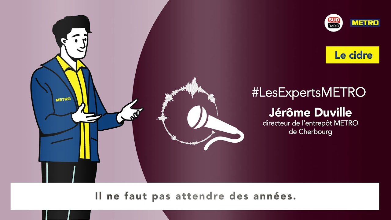 Vidéo Youtube - METRO - Les experts METRO - Le cidre