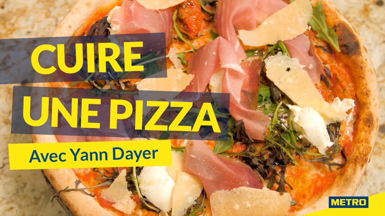 Vidéo Youtube - METRO - Comment cuire une pizza avec Yann Dayer