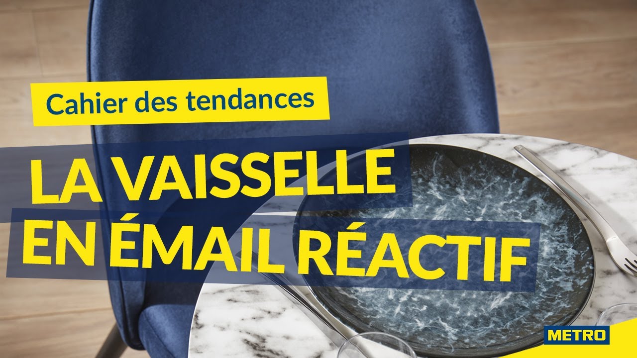 Vidéo Youtube - METRO - Cahier des tendances - La vaisselle en émail réactif
