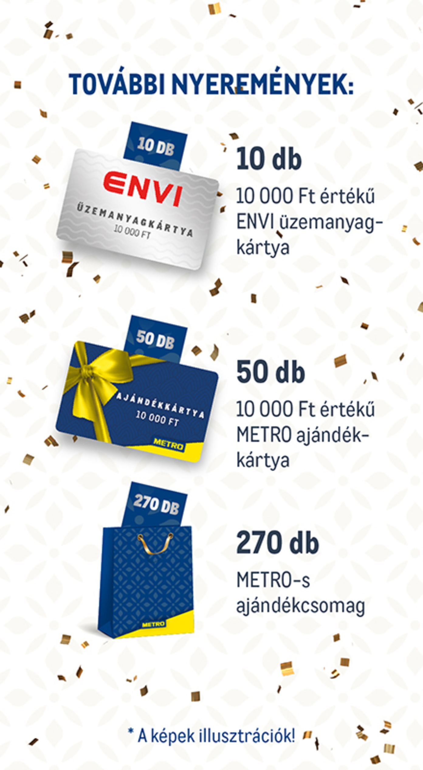 További nyeremények