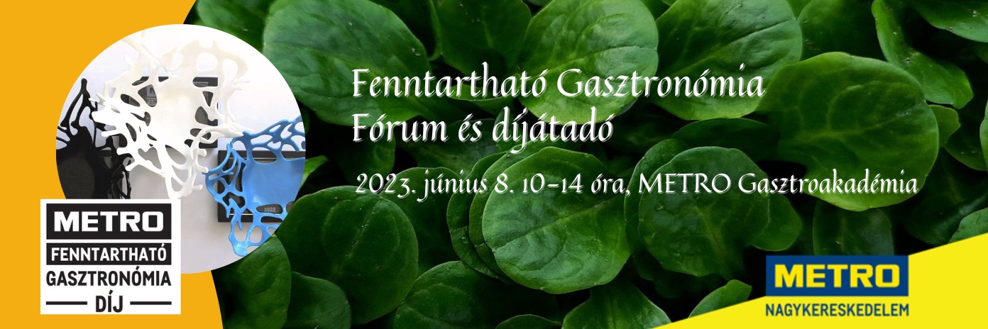 A fenntartható gasztronómia ünnepe a METRO-ban