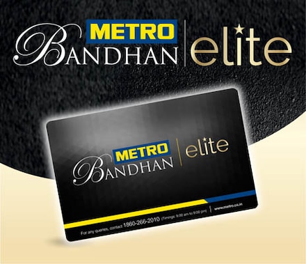 METRO Bandhan Elite Programme