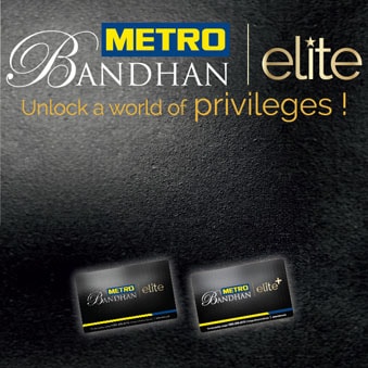 METRO Bandhan Elite Program