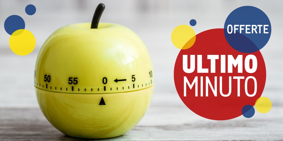 offerte ultimo minuto