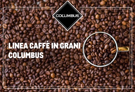 Linea caffè in grani Columbus