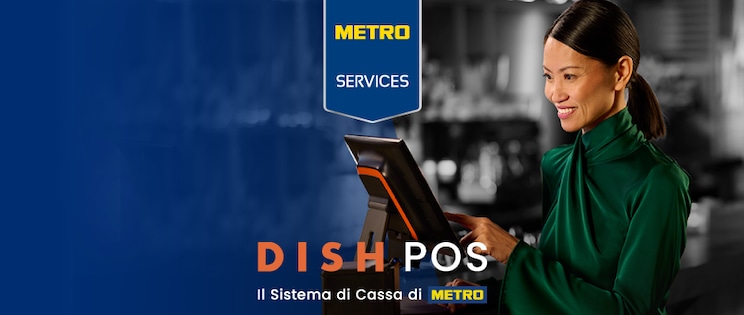 DISH POS - Il sistema di cassa digitale METRO